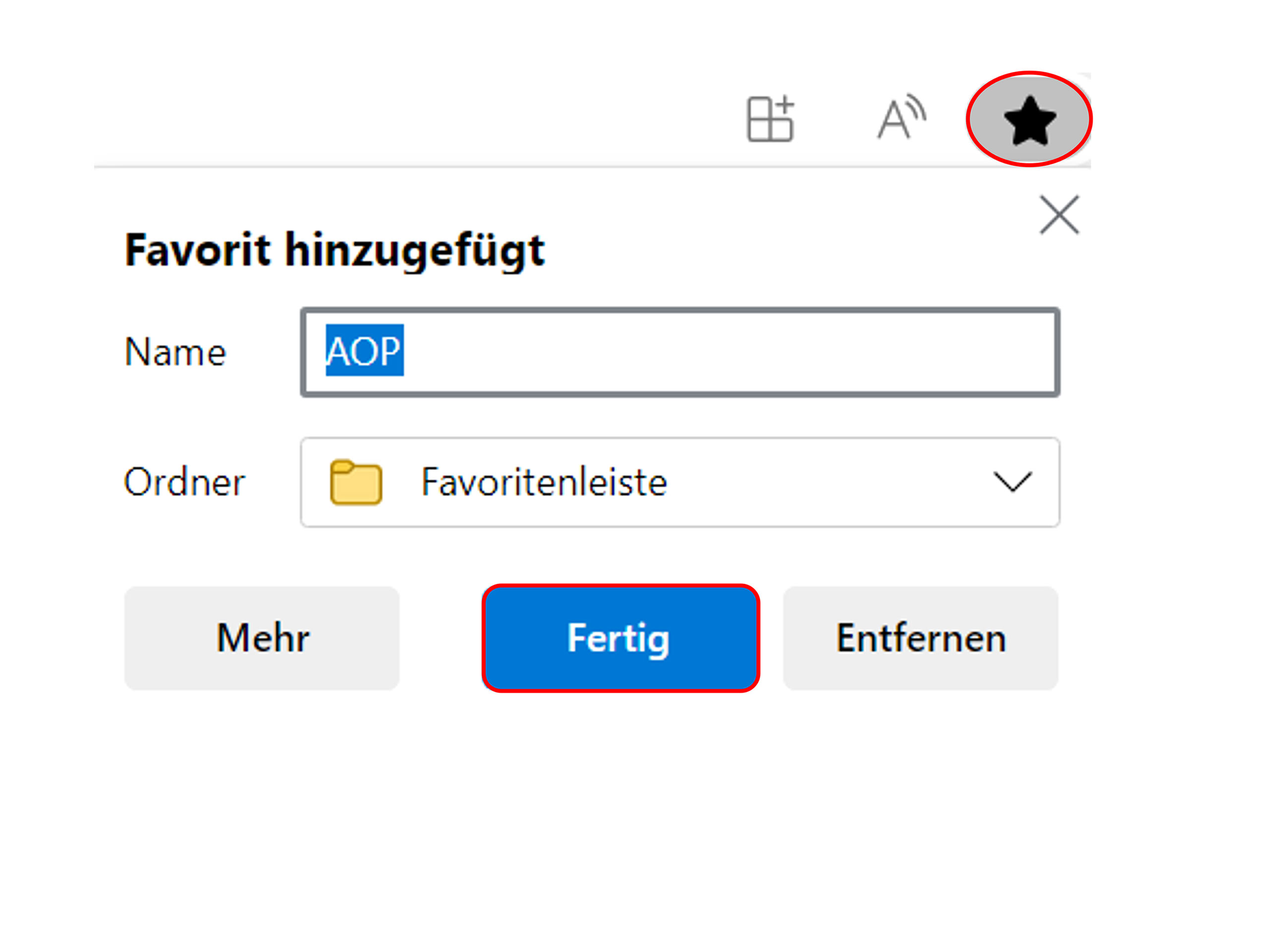 Bild zeigt, wie man die AOP-Webseite im Browser als Favorit speichert. Das geöffnete Dialogfenster zeigt den Namen AOP, den Ordner Favoritenleiste und die Schaltfläche Fertig. Oben rechts ist das Symbol zum Setzen eines Favoriten hervorgehoben. Dieses muss angewählt werden.